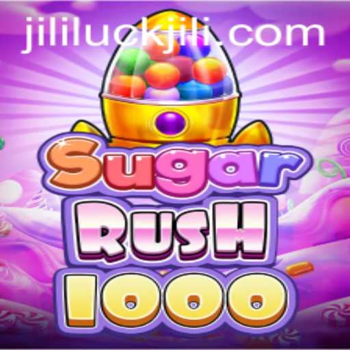 SugarRush1000: A Sweet Adventure into the World of Jililuck